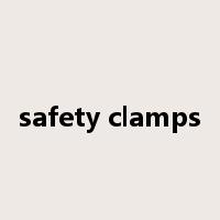 safety clamps是什么意思
