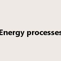 Energy processes是什么意思