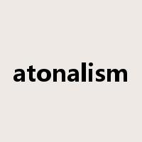 atonalism是什么意思