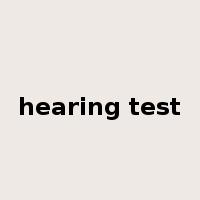 hearing test是什么意思