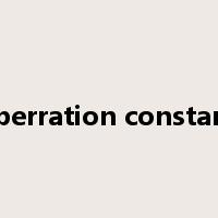 aberration constant是什么意思