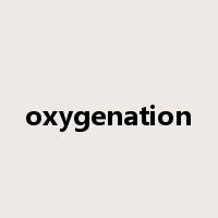 oxygenation是什么意思