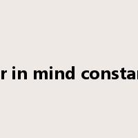 bear in mind constantly是什么意思