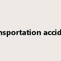 transportation accident是什么意思
