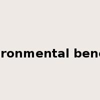 environmental benefits是什么意思