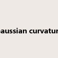 Gaussian curvature是什么意思