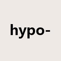 hypo-是什么意思