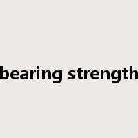 bearing strength是什么意思