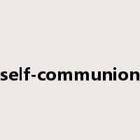 self-communion是什么意思