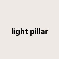 light pillar是什么意思