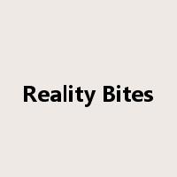 Reality Bites是什么意思