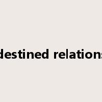 predestined relationship是什么意思