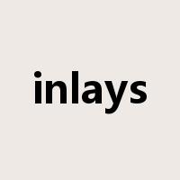 inlays是什么意思