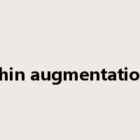 chin augmentation是什么意思