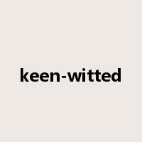 keen-witted是什么意思