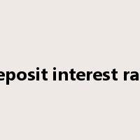 deposit interest rate是什么意思
