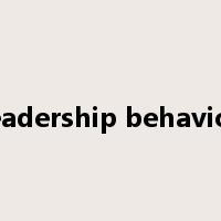 leadership behavior是什么意思