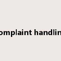 complaint handling是什么意思
