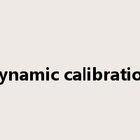 dynamic calibration是什么意思
