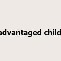 disadvantaged children是什么意思