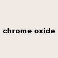 chrome oxide是什么意思