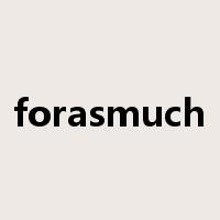 forasmuch是什么意思