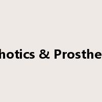orthotics & Prosthetics是什么意思