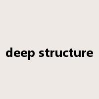 deep structure是什么意思