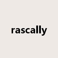 rascally是什么意思