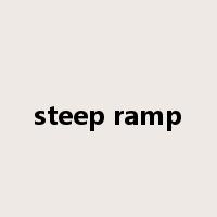 steep ramp是什么意思