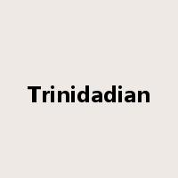 Trinidadian是什么意思