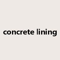 concrete lining是什么意思