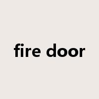 fire door是什么意思