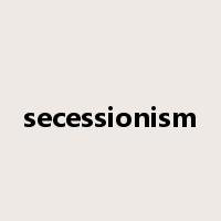 secessionism是什么意思