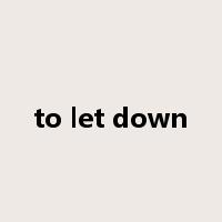 to let down是什么意思