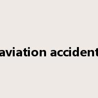 aviation accident是什么意思