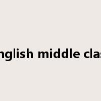 English middle class是什么意思