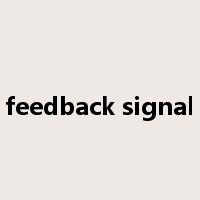 feedback signal是什么意思