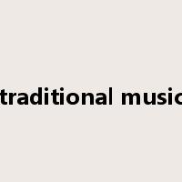 traditional music是什么意思