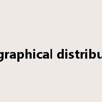 geographical distribution是什么意思
