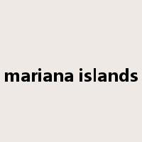 mariana islands是什么意思
