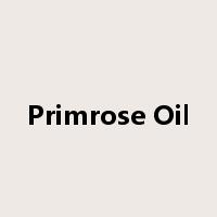 Primrose Oil是什么意思