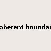 coherent boundary是什么意思