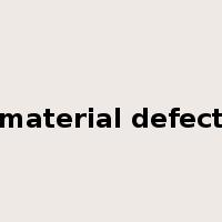 material defect是什么意思