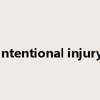 intentional injury是什么意思