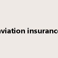 aviation insurance是什么意思