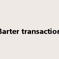 Barter transaction是什么意思