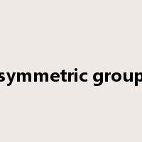 symmetric group是什么意思