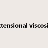 extensional viscosity是什么意思