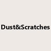 Dust&Scratches是什么意思